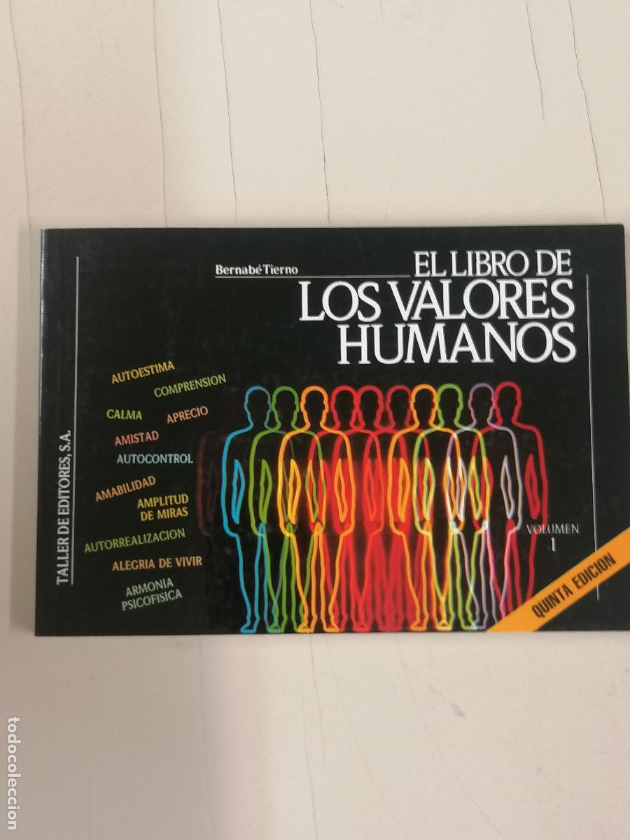 Libros de segunda mano: EL LIBRO DE LOS VALORES HUMANOS. BERNAB&Eacute; TIERNO.