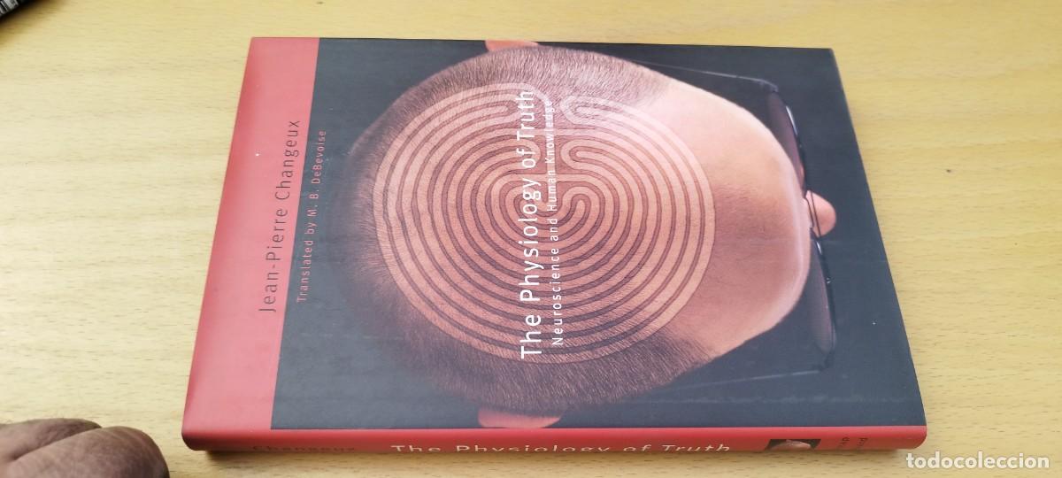 Libros de segunda mano: THE PHYSIOLOGY OF TRUTH/JEAN PIERRE CHANGEUX/KARA 9/en ingles LA FISIOLOG&Iacute;A DE LA VERDAD