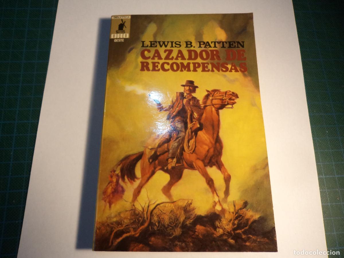 Libros de segunda mano: Biblioteca Oro Oeste. N&ordm; 77. Cazador de recompensas. Molino