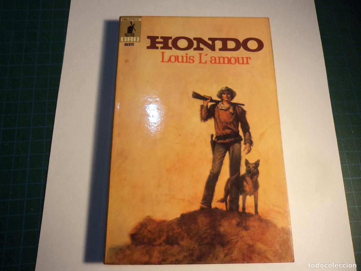 Libros de segunda mano: Biblioteca Oro Oeste. N&ordm; 70. Hondo. Molino