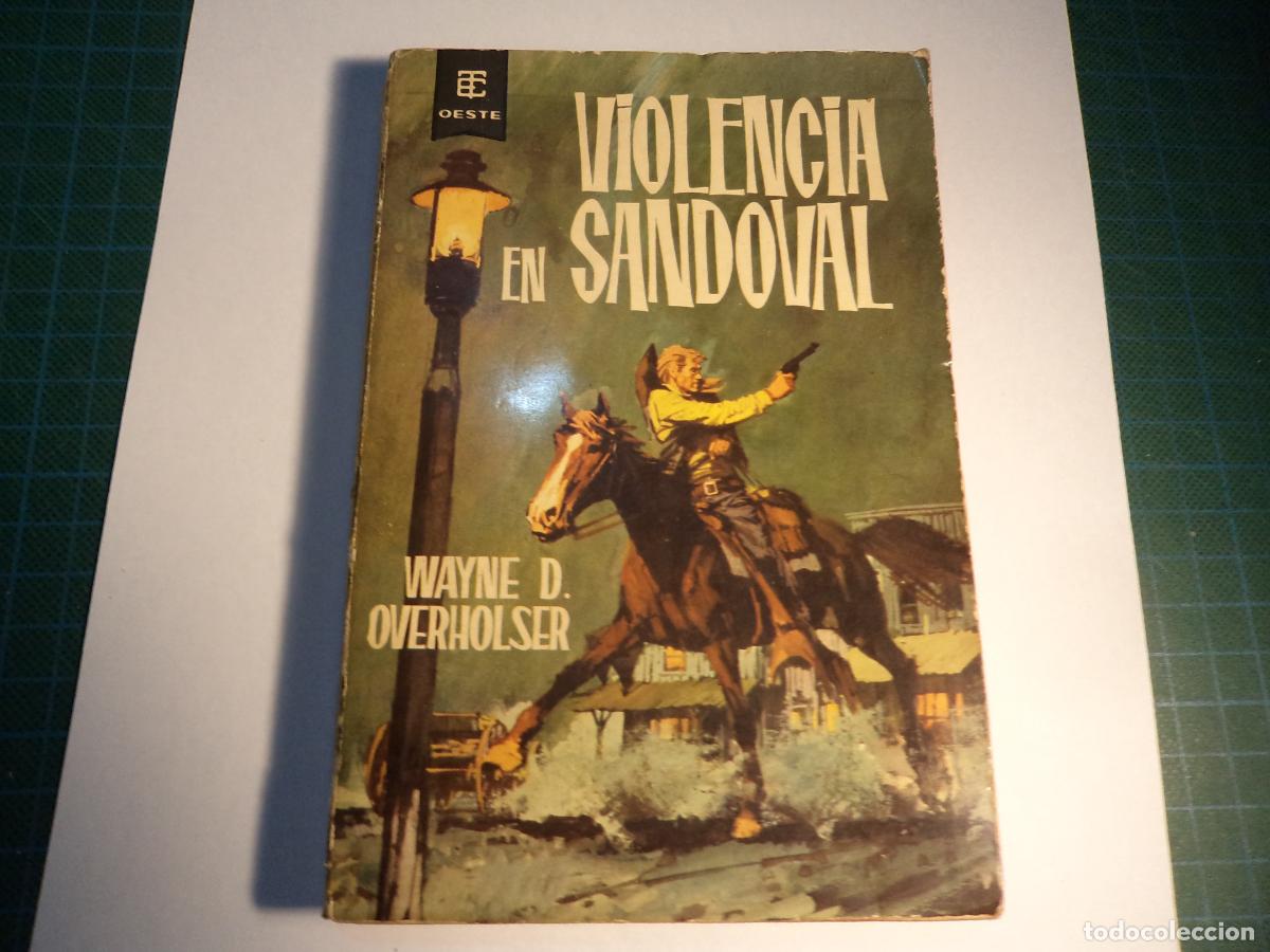 Libros de segunda mano: Oeste. N&ordm; 162. Violencia en Sandoval. Toray