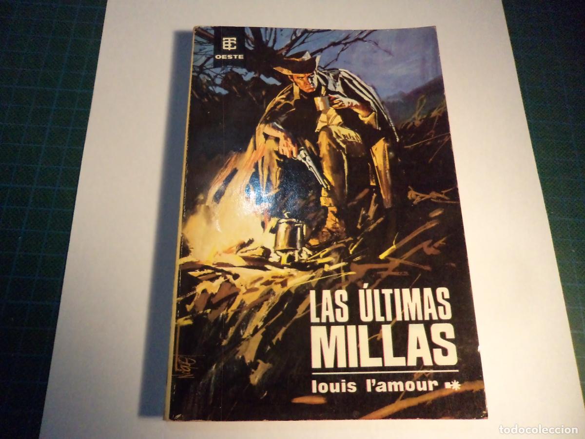 Libros de segunda mano: Oeste. N&ordm; 285. La ultimas millas. Toray