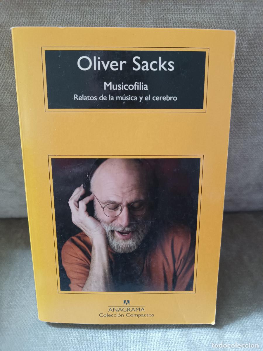 Libros de segunda mano: OLIVER SACKS - MUSICOFILIA. RELATOS DE LA M&Uacute;SICA Y EL CEREBRO - ANAGRAMA, 2016