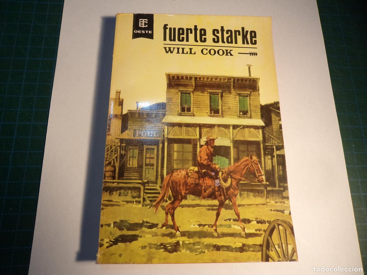 Libros de segunda mano: Oeste. N&ordm; 249. Fuerte Starke. Toray