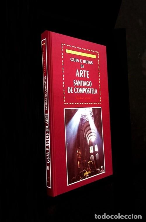 Libri di seconda mano: �F1756 - GUIA E RUTAS DA ARTE. SANTIAGO DE COMPOSTELA. BASILIO CEGARRA. EDITORIAL GALAXIA. GALICIA.