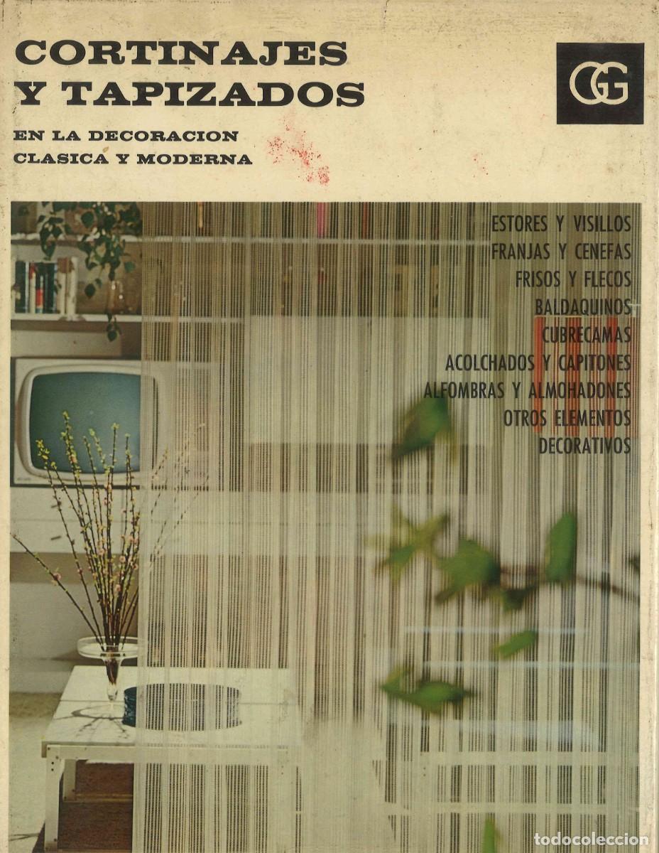 Libros de segunda mano: Cortinas y tapizados en la decoraci&oacute;n cl&aacute;sica y moderna. 1971