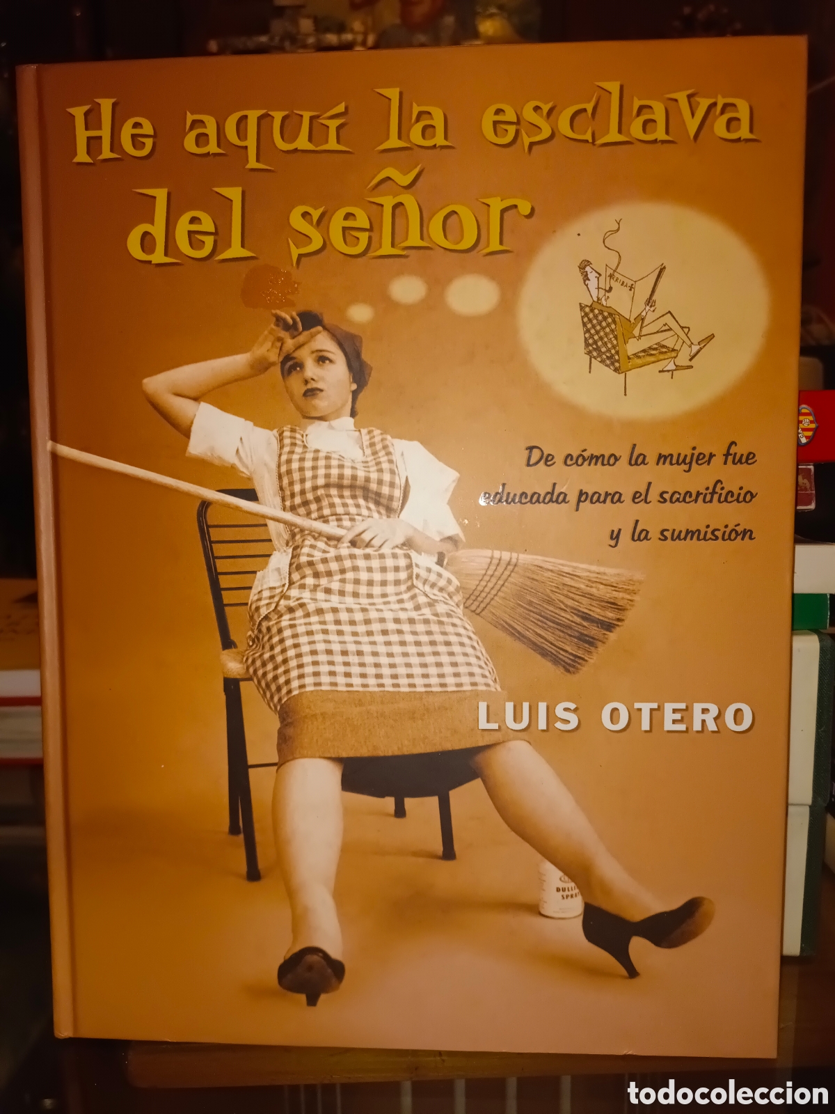 Libros de segunda mano: He aqu&iacute; la esclava del se&ntilde;or