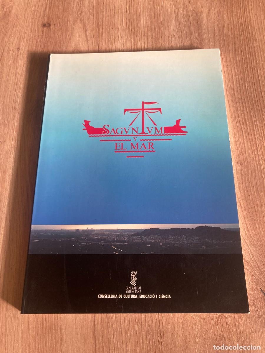 Libros de segunda mano: Saguntum y el Mar Conselleria de cultura