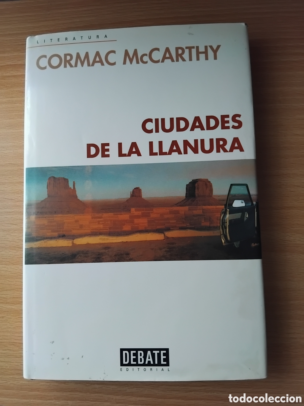 Libros de segunda mano: Ciudades de la llanura;Cormac McCarthy;Debate;1&ordf; edici&oacute;n octubre 1999
