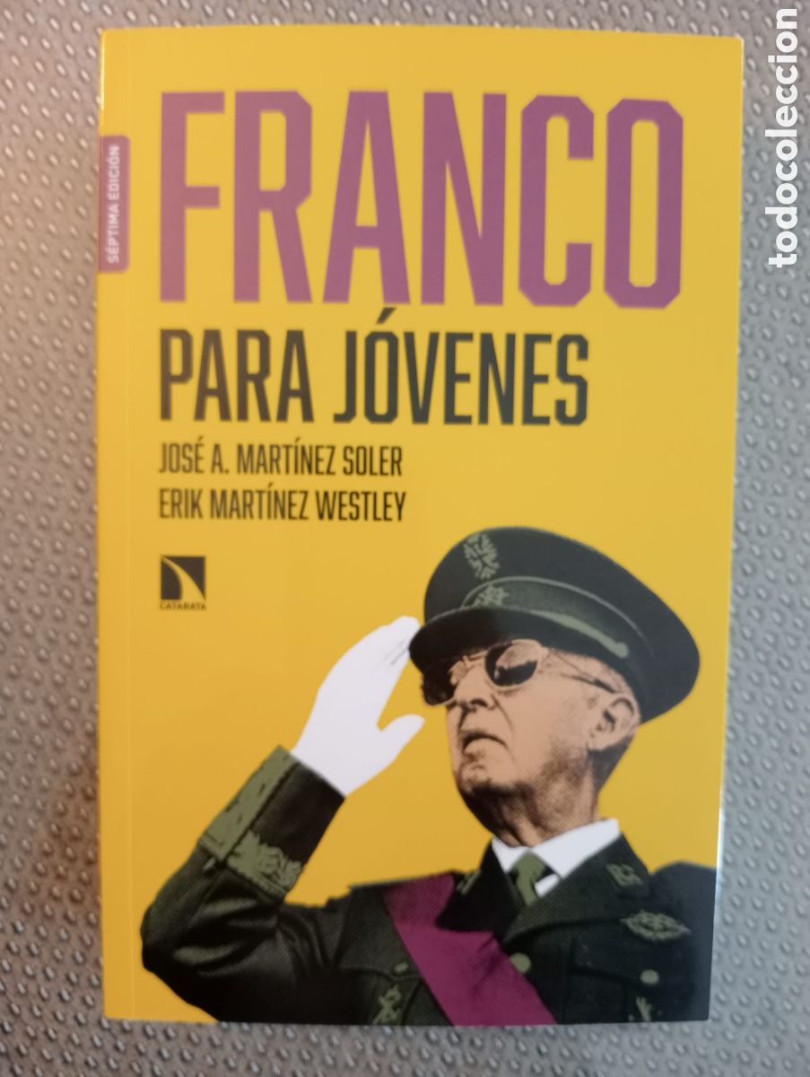 Libros de segunda mano: Franco para j&oacute;venes / Erik Mart&iacute;nez Westley y Jos&eacute; A. Mart&iacute;nez Soler