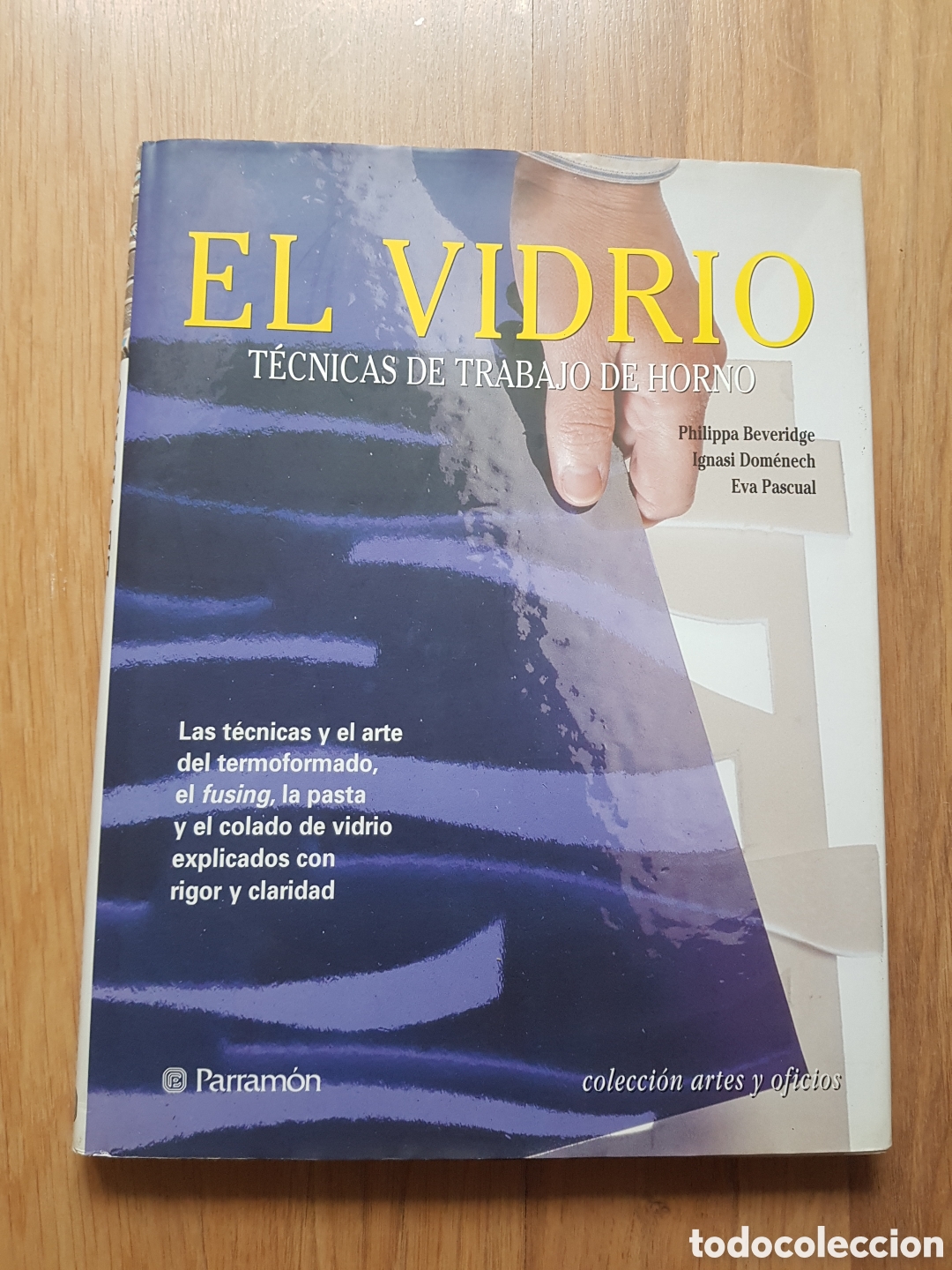 Libros de segunda mano: El vidrio. Parramon. Horno