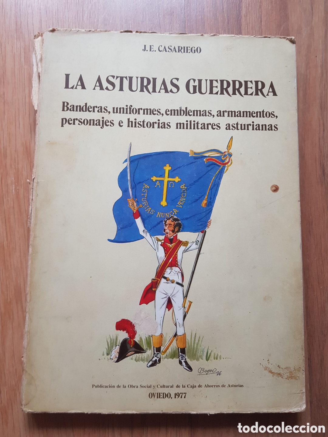 Libros de segunda mano: La asturias guerrera. Armas, uniformes, militares.