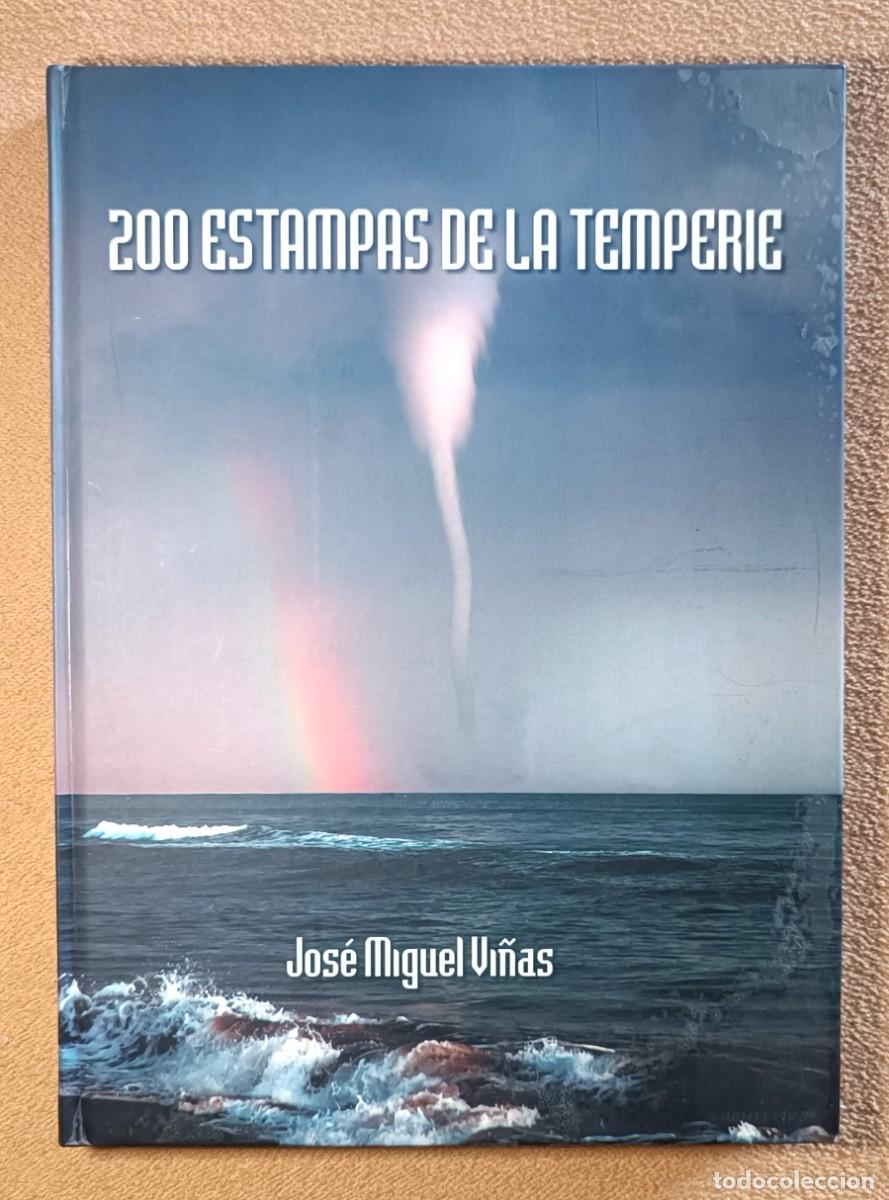 Libros de segunda mano: 200 Estampas de la Temperie - Jos&eacute; Miguel Vi&ntilde;as - Foto 1