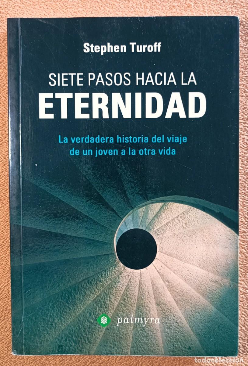 Libros de segunda mano: Siete Pasos Hacia La Eternidad - Stephen Turoff