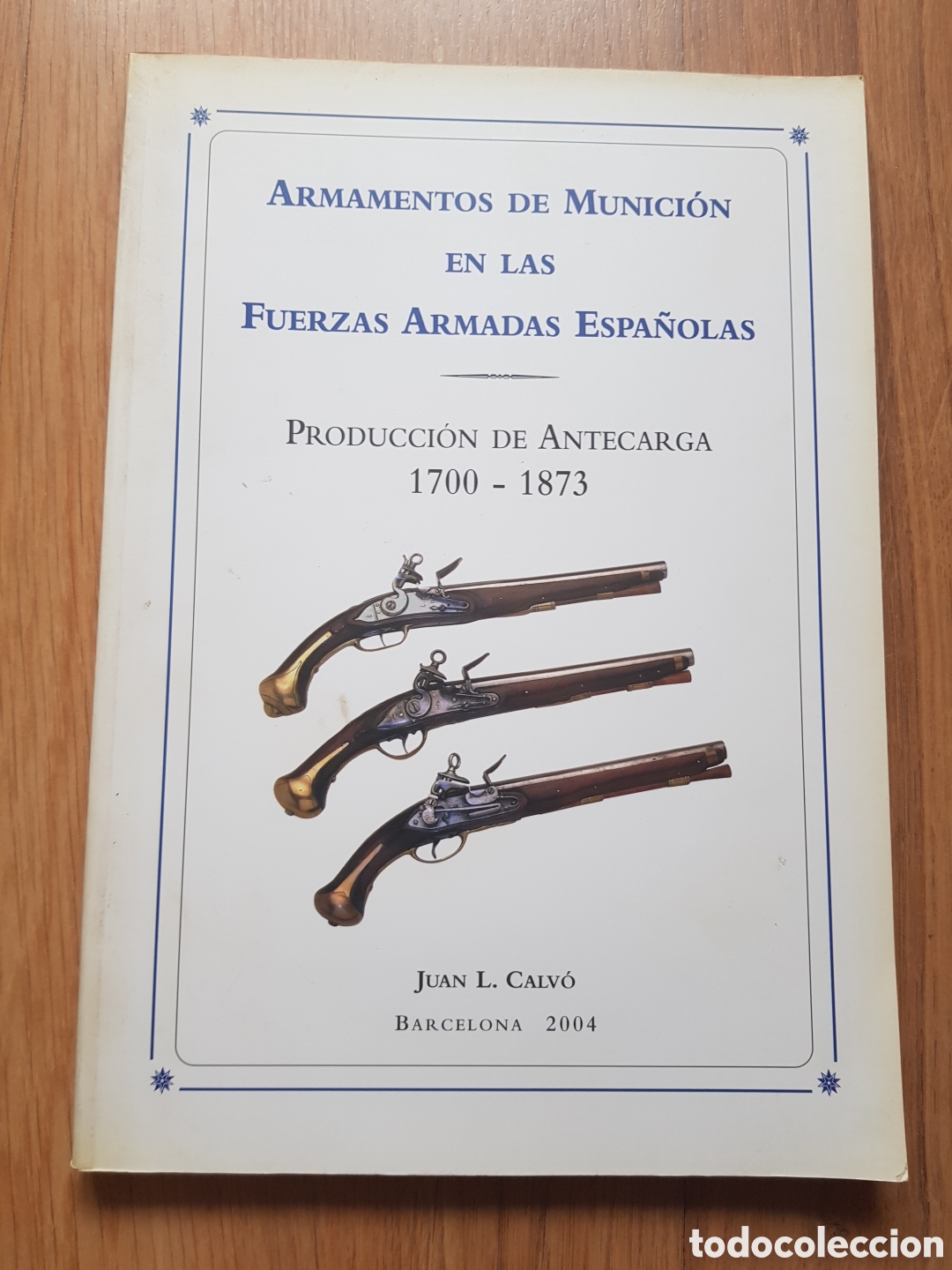 Libros de segunda mano: Armamentos de munici&oacute;n en las Fuerzas Armadas espa&ntilde;olas, de Juan L. Calv&oacute;.