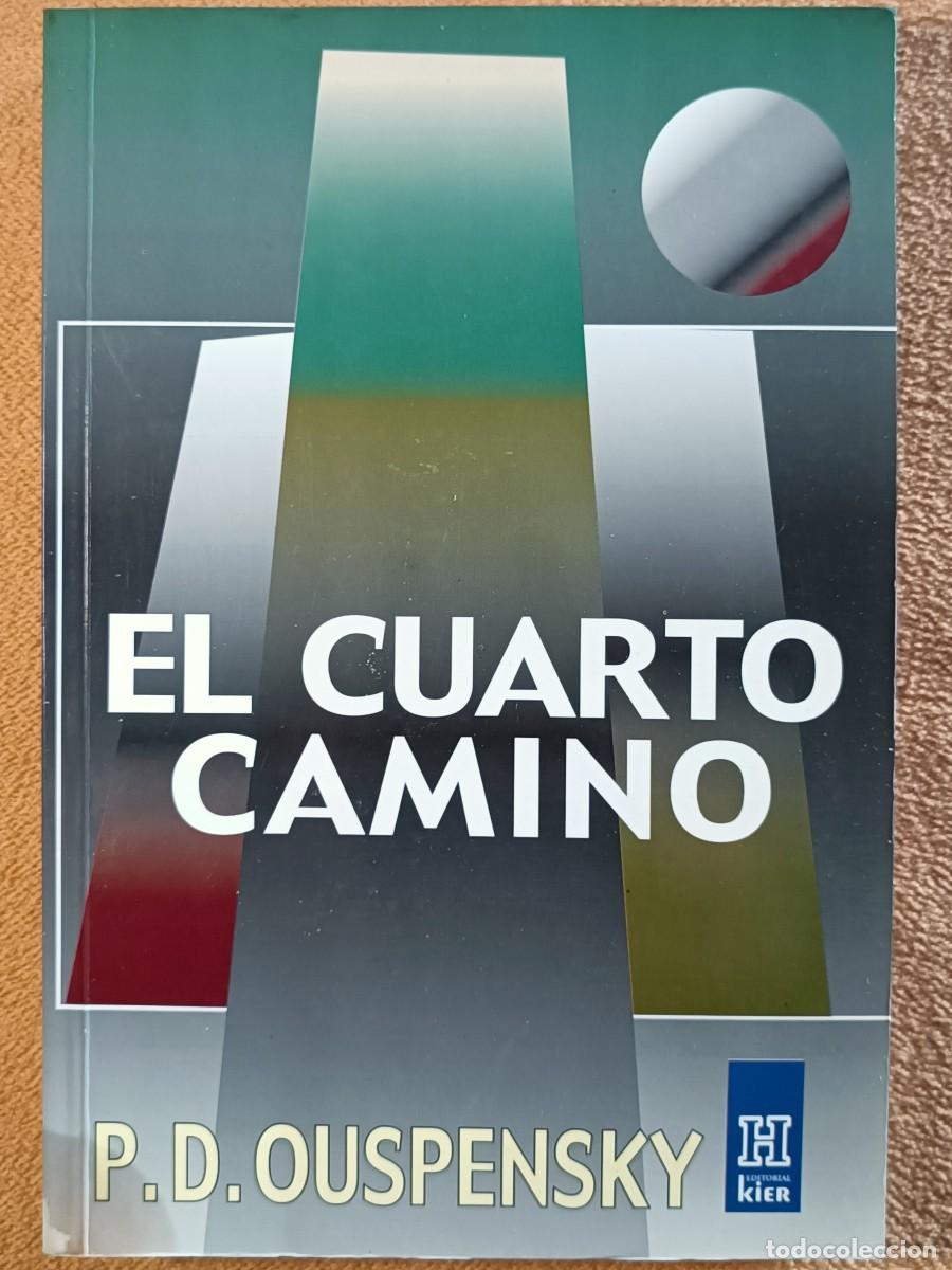 Libros de segunda mano: El Cuarto Camino - P. D. Ouspensky (Ed. Kier) - Foto 1