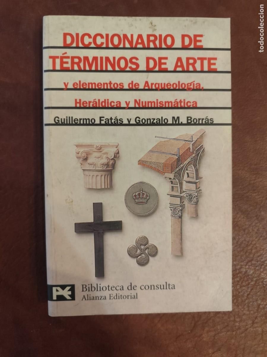 Libros de segunda mano: Fat&aacute;s Diccionario de t&eacute;rminos de arte y elementos de arqueolog&iacute;a, her&aacute;ldica y numism&aacute;tica