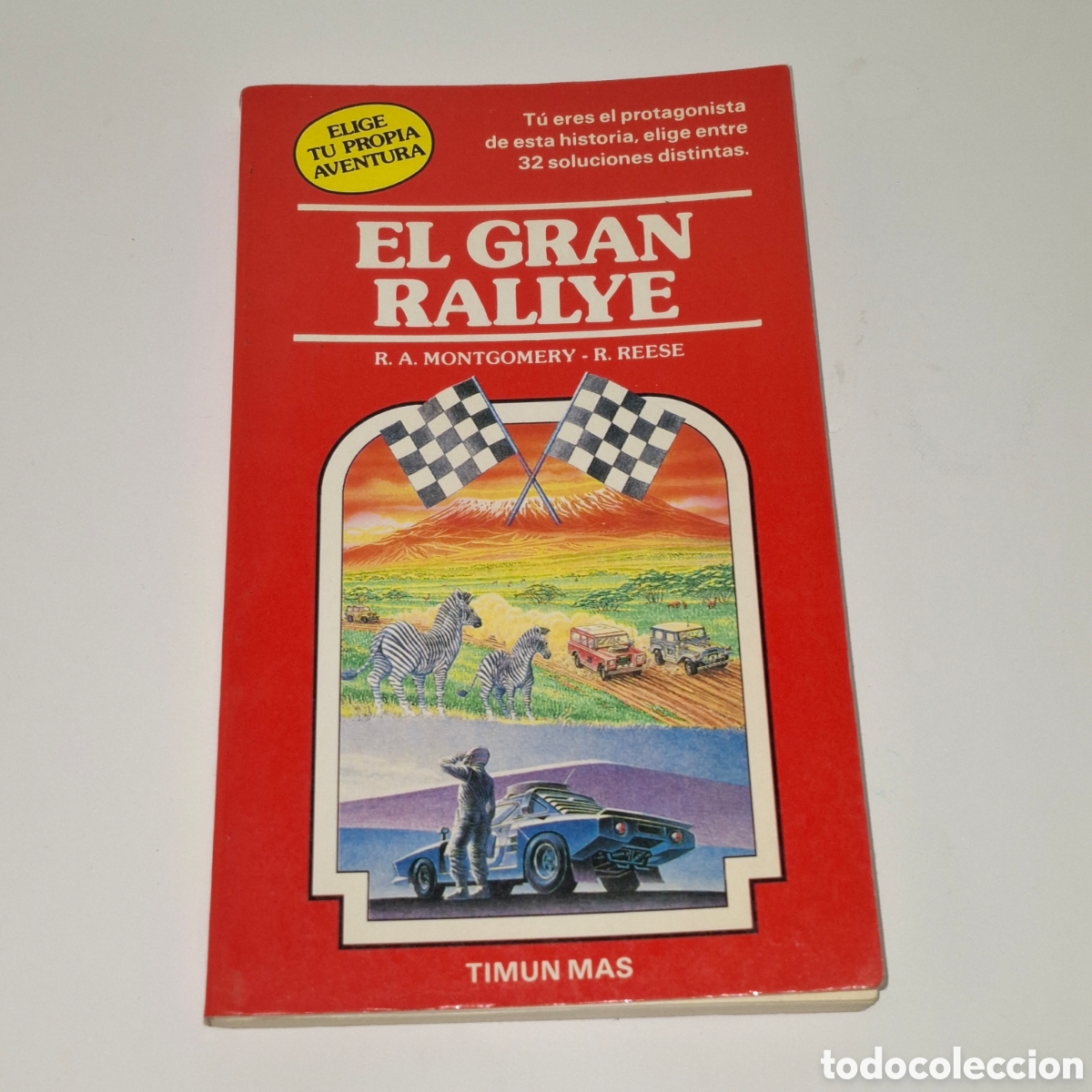 Libros de segunda mano: TIMUN MAS LIBRO ELIGE TU PROPIA AVENTURA 1985 NUMERO 7 EL GRAN RALLYE
