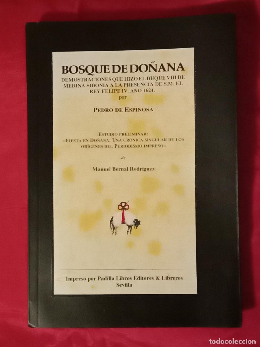 Libros de segunda mano: Fiesta en Do&ntilde;ana: Una Cr&oacute;nica Singular de los Or&iacute;genes del Periodismo Impreso - Edit. Padilla. 1994