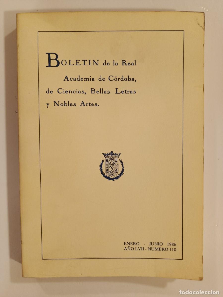 Libros de segunda mano: BOLET&Iacute;N REAL ACADEMIA DE C&Oacute;RDOBA N&Uacute;MERO 110. 1986