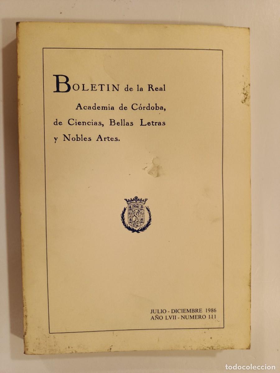 Libros de segunda mano: BOLET&Iacute;N REAL ACADEMIA DE C&Oacute;RDOBA N&Uacute;MERO 111. 1986