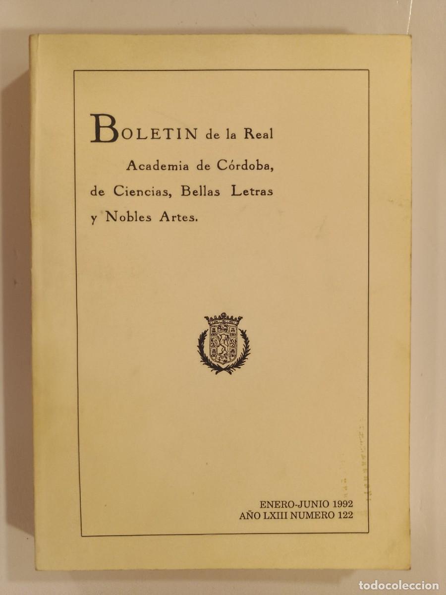 Libros de segunda mano: BOLET&Iacute;N REAL ACADEMIA DE C&Oacute;RDOBA N&Uacute;MERO 122. 1992. &Iacute;NDICE EN FOTOS