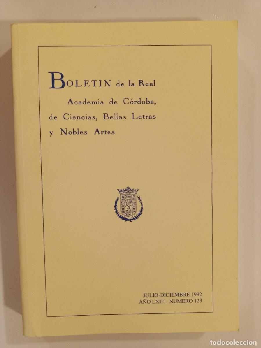 Libros de segunda mano: BOLET&Iacute;N REAL ACADEMIA DE C&Oacute;RDOBA N&Uacute;MERO 123. 1992. &Iacute;NDICE EN FOTOS