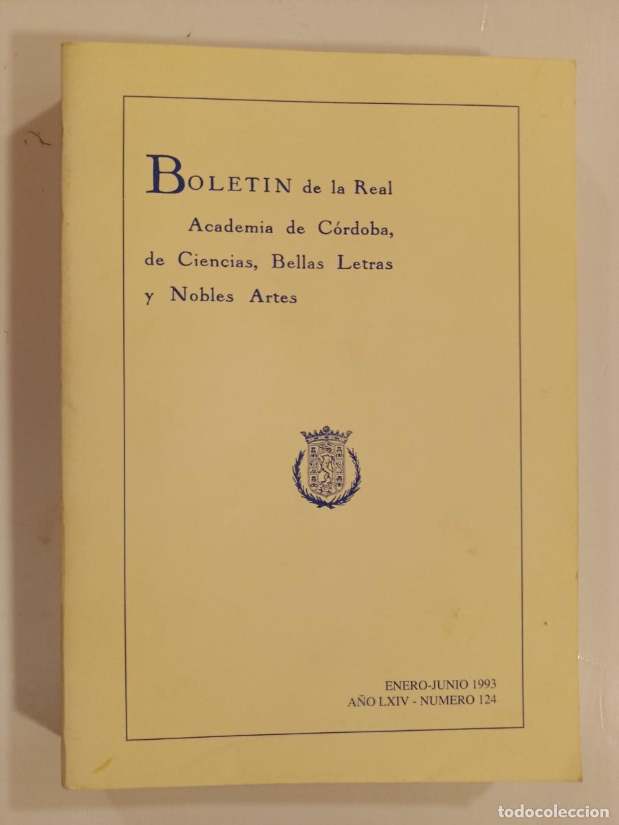 Libros de segunda mano: BOLET&Iacute;N REAL ACADEMIA DE C&Oacute;RDOBA N&Uacute;MERO 124. 1993. &Iacute;NDICE EN FOTOS