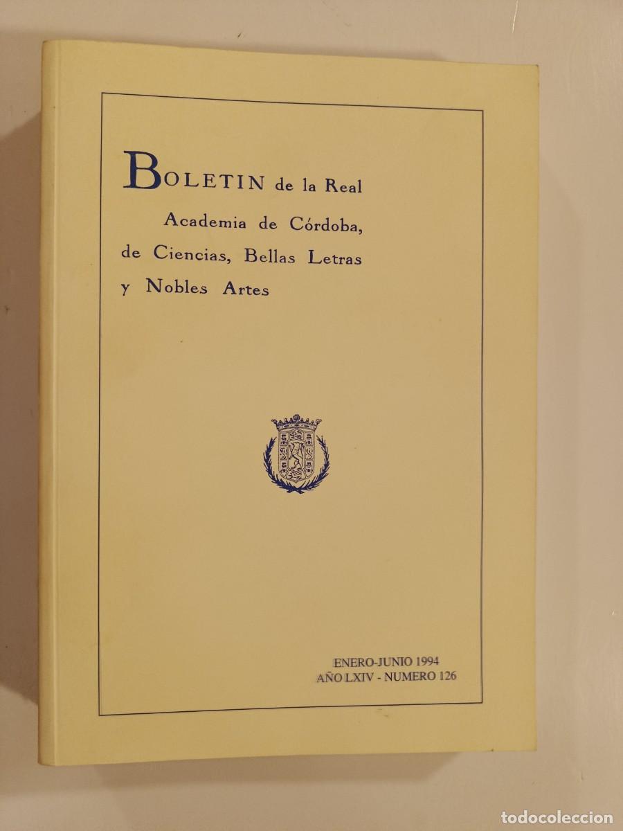 Libros de segunda mano: BOLET&Iacute;N REAL ACADEMIA DE C&Oacute;RDOBA N&Uacute;MERO 126. 1994. &Iacute;NDICE EN FOTOS