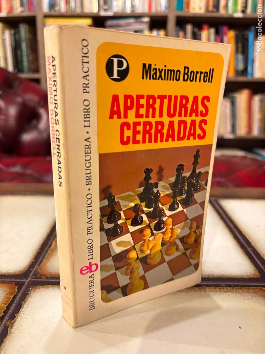 Libros de segunda mano: Aperturas cerradas. M&aacute;ximo Borrell. PEDIDO M&Iacute;NIMO 5&euro;