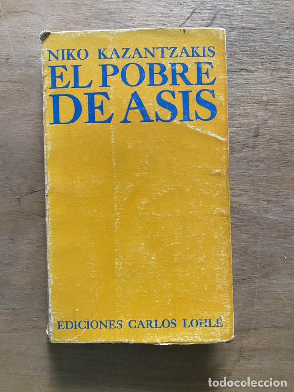 Libros de segunda mano: El pobre de Asis - Kazantzakis Niko