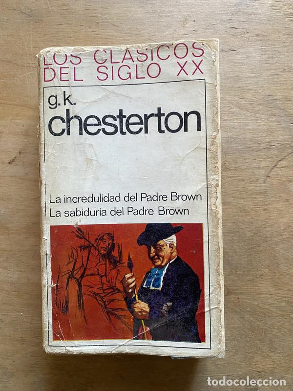 Libros de segunda mano: La incredulidad del Padre Brown / La sabiduria del Padre Brown - Chesterton G.K.