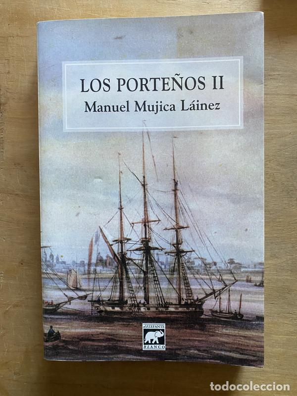 Libros de segunda mano: Los Porte&ntilde;os II - Mujica Lainez Manuel