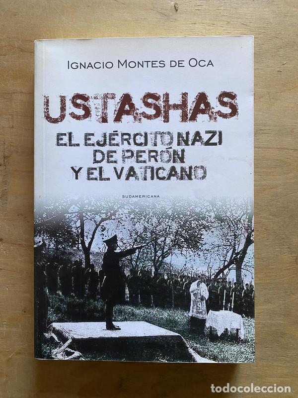 Libros de segunda mano: Ustashas - Montes de Oca Ignacio