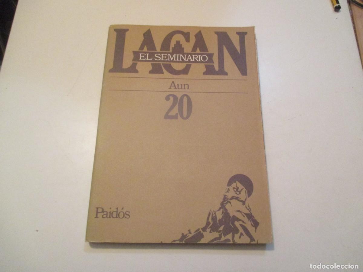 Libros de segunda mano: JACQUES LACAN El seminario libro 20 Aun 1972-1973 W39896