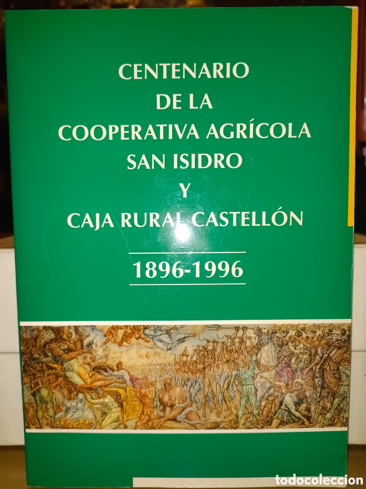 Libros de segunda mano: Centenario de la cooperativa agr&iacute;cola San Isidro