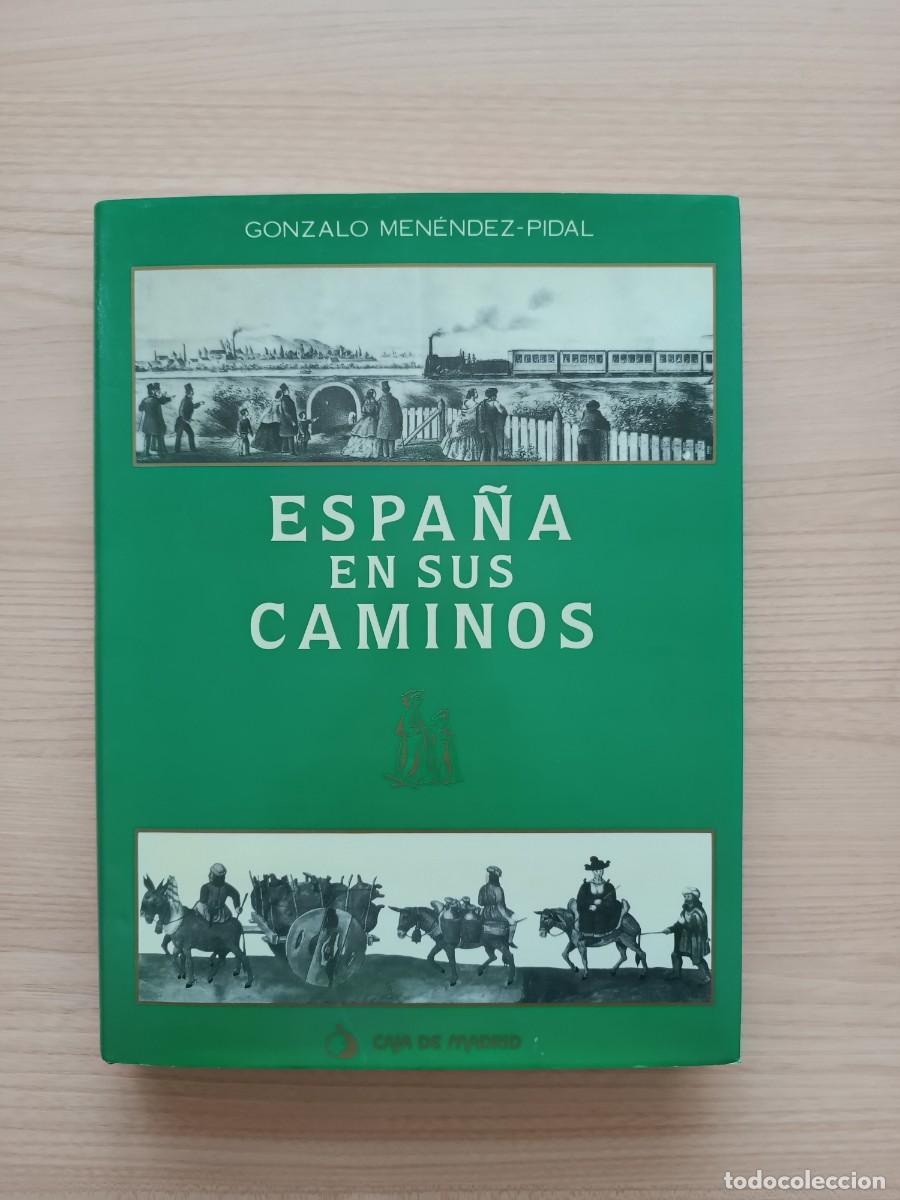 Libros de segunda mano: Espa&ntilde;a en sus caminos - Gonzalo Men&eacute;ndez-Pidal