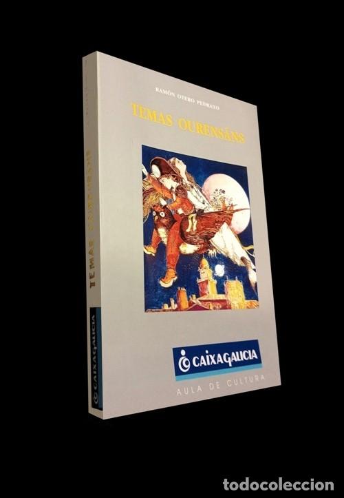 Gebrauchte B&uuml;cher: TEMAS OURENSANS. RAMON OTERO PEDRAYO. CON FOTOGRAFIAS DE EPOCA. ORENSE. GALICIA.