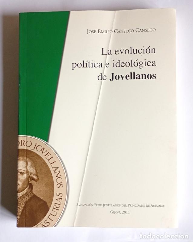 Libros de segunda mano: LA EVOLUCION POLITICA E IDEOLOGICA DE JOVELLANOS - JOSE EMILIO CANSECO CANSECO