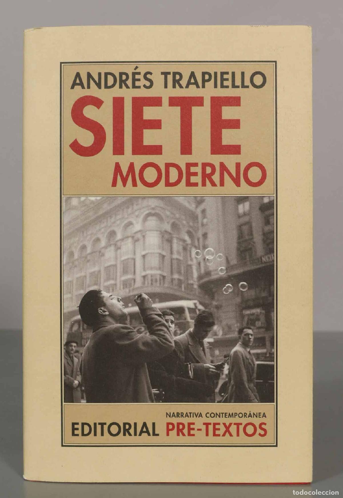 Libros de segunda mano: ANDR&Eacute;S TRAPIELLO. SIETE MODERNO.