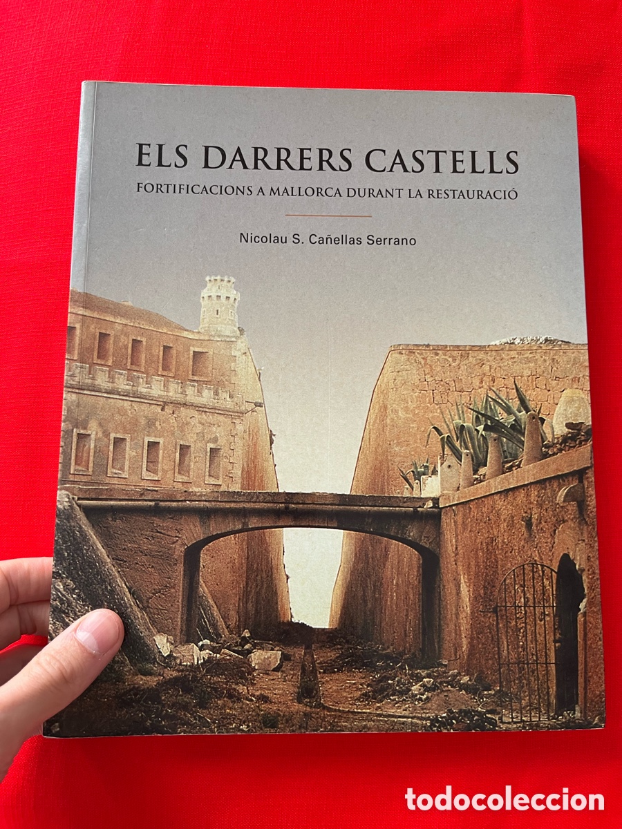Libros de segunda mano: Libro Els Darrers Castells - Fortificacions a Mallorca durant la restauraci&oacute; - Foto 2