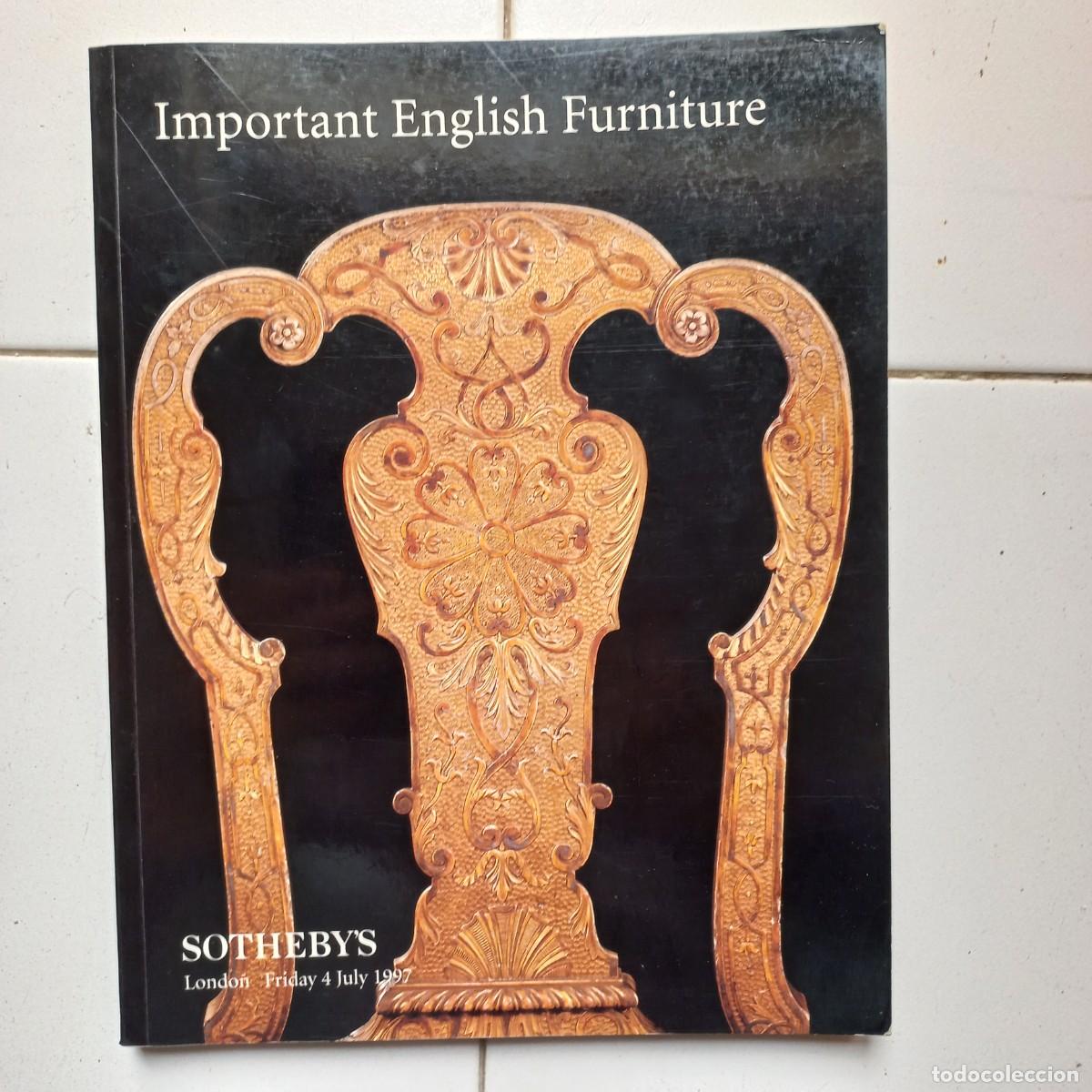 Libros de segunda mano: Important English Furniture. Sotheby. 1997. Cat&aacute;logo de ventas en ingl&eacute;s