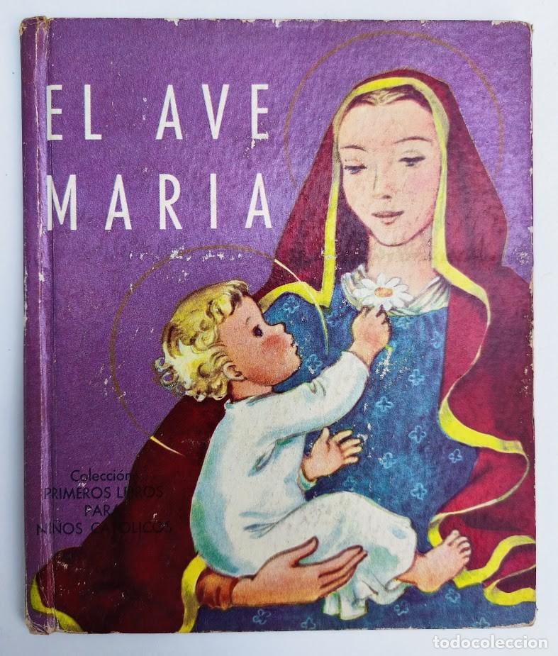 Libros de segunda mano: El Ave Mar&iacute;a. Steffie Lerch. Novaro 1958.