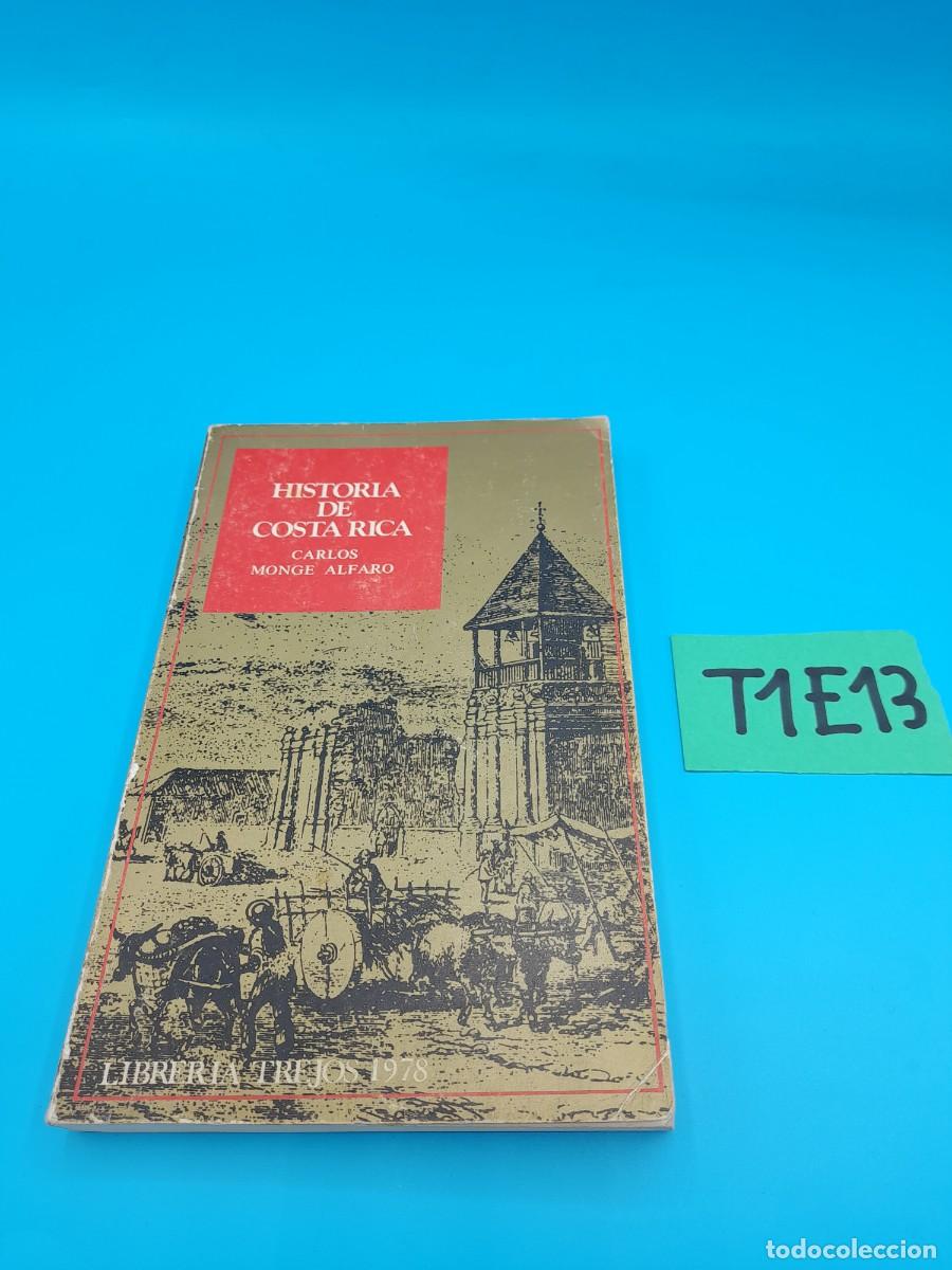 Libros de segunda mano: Historia de Costa Rica &ndash; Carlos Monge Alfaro