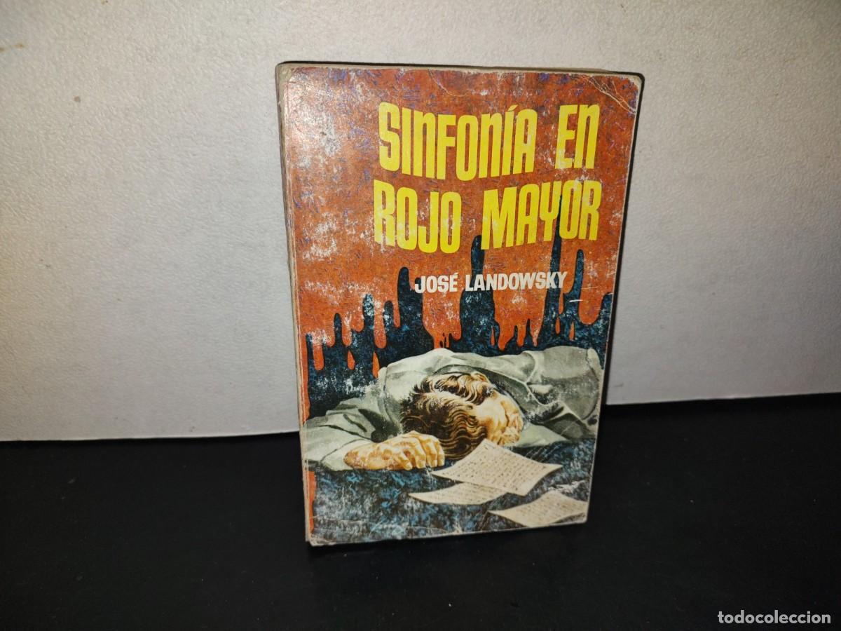 Libros de segunda mano: 217- Sinfon&iacute;a En Rojo Mayor - Jos&eacute; Landowsky - Editora Latino Americana, S. A., 1971