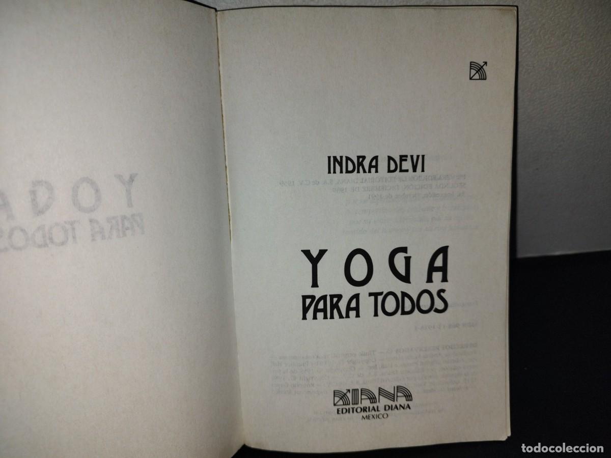 Libros de segunda mano: 217- Yoga Para Todos - Indra Devi - Foto 4