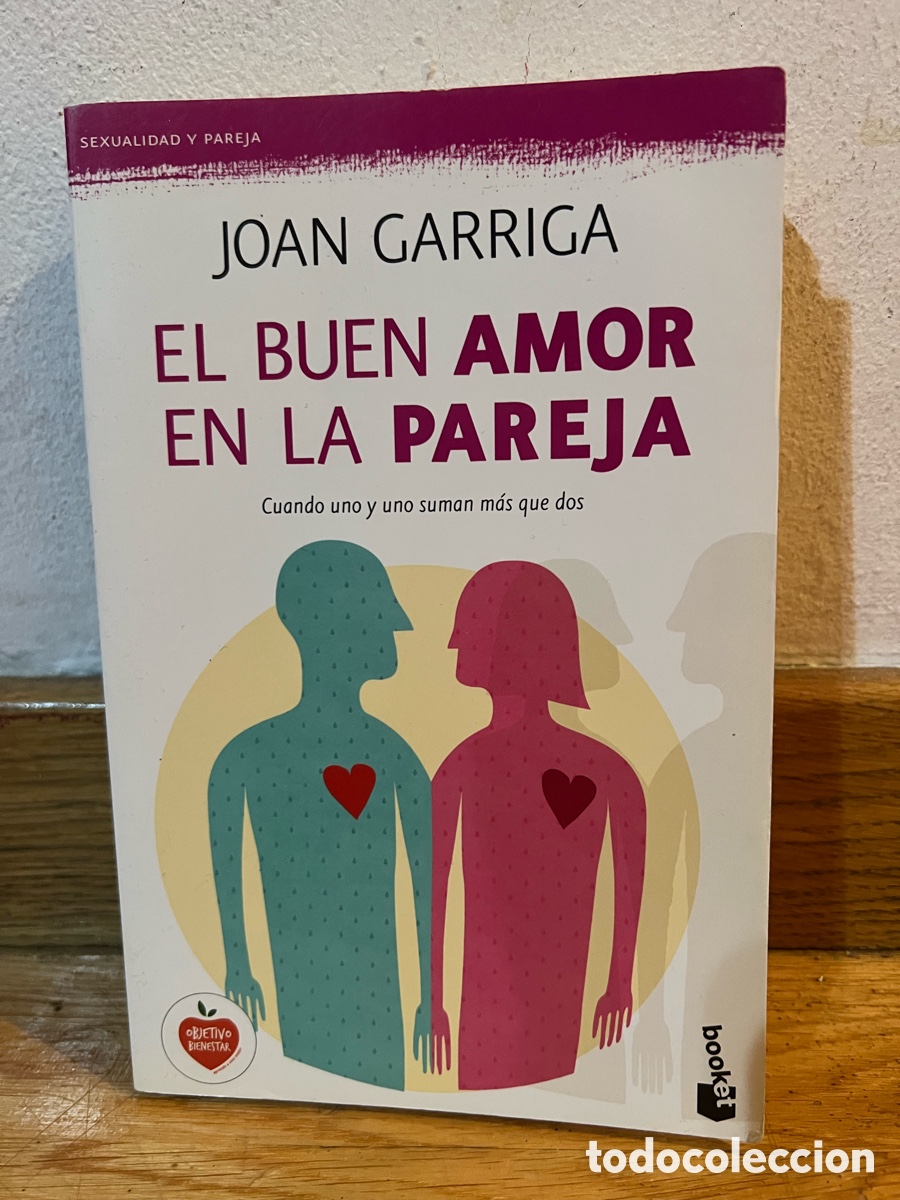 Libros de segunda mano: JOAN GARRIGA EL BUEN AMOR EN LA PAREJA