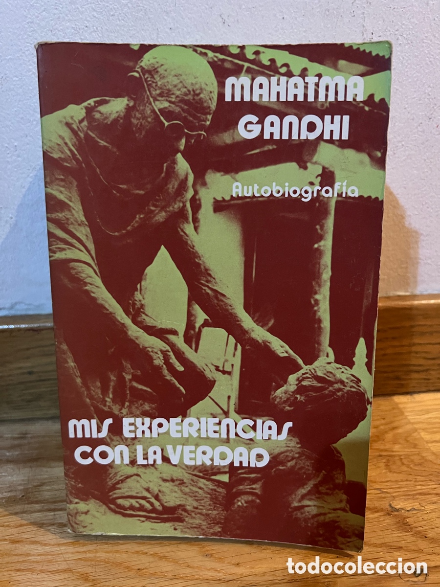 Libros de segunda mano: MAHATMA GANDHI Autobiograf&iacute;a Mis EXPERIENCIAS CON LA VERDAD