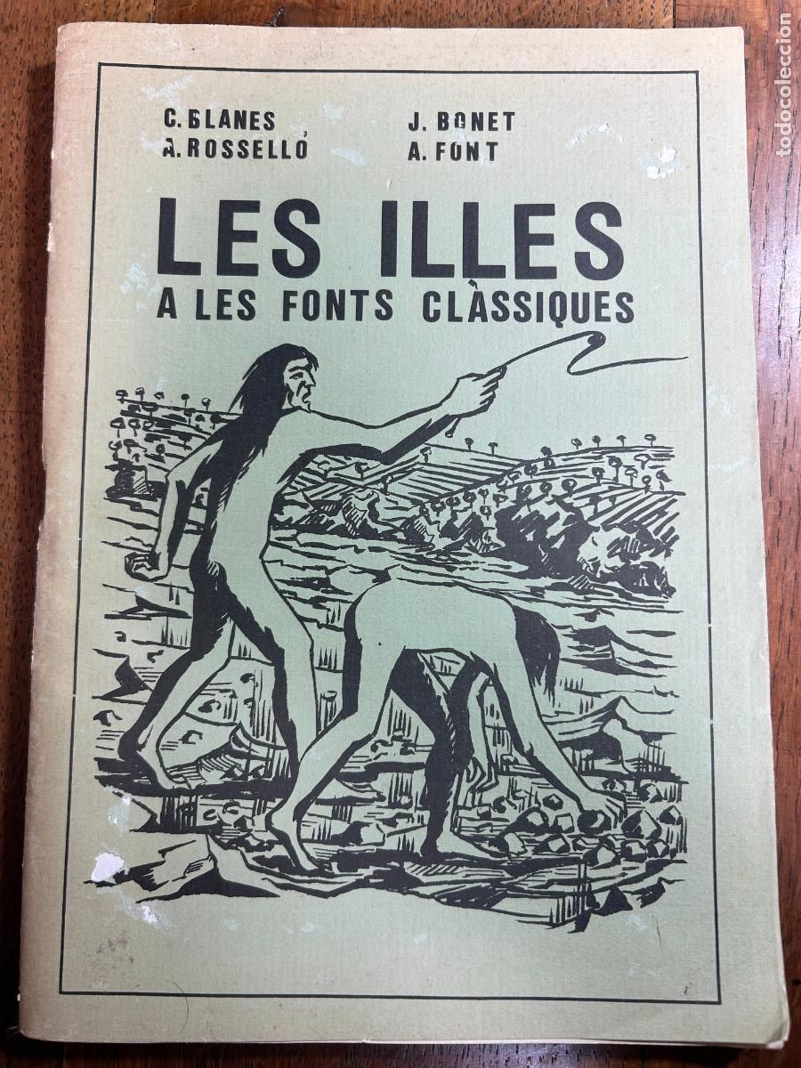 Libros de segunda mano: Les Illes a les Fonts Cl&agrave;ssiques. C. Blanes, A. Rossell&oacute;, J. Bonet, A Font. Palma de Mallorca
