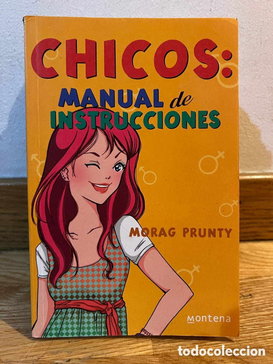 Libros de segunda mano: CHICOS: MANUAL de INSTRUCCIONES MORAG PRUNTY